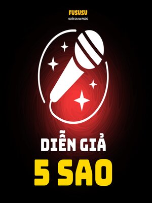 cover image of Diễn Giả 5 Sao